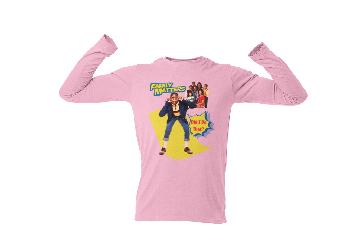 "FAMILY MATTERS - DID I DO THAT?" CUSTOM GRAPHIC