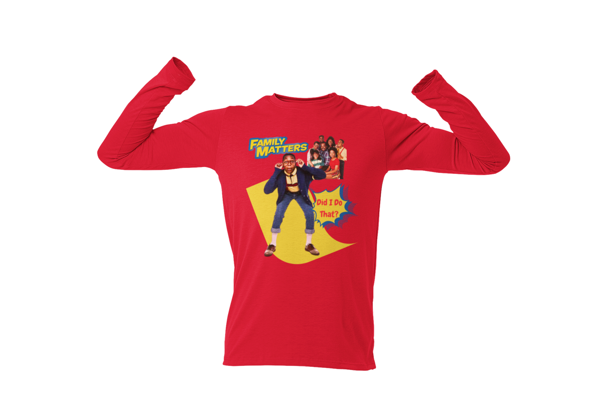 "FAMILY MATTERS - DID I DO THAT?" CUSTOM GRAPHIC