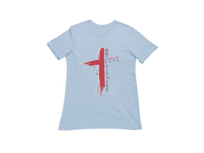 "GOD SO LOVED THE WORLD - JOHN 3:16 CROSS" CUSTOM GRAPHIC DESIGN