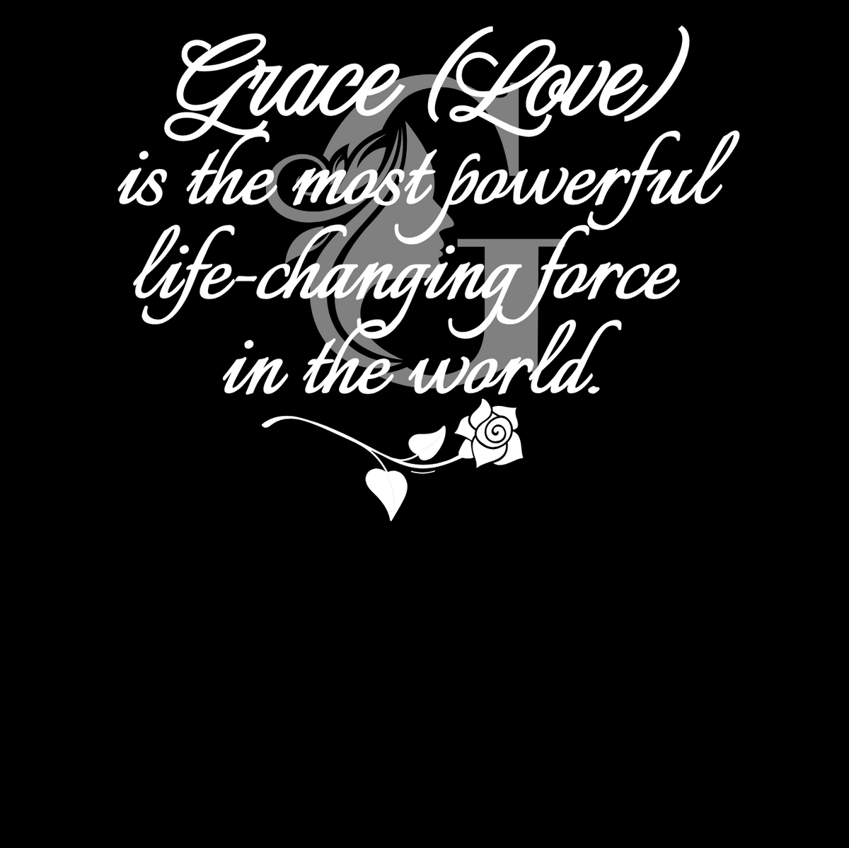 "GRACE (LOVE)" SIGNATURE CUSTOM T-SHIRT