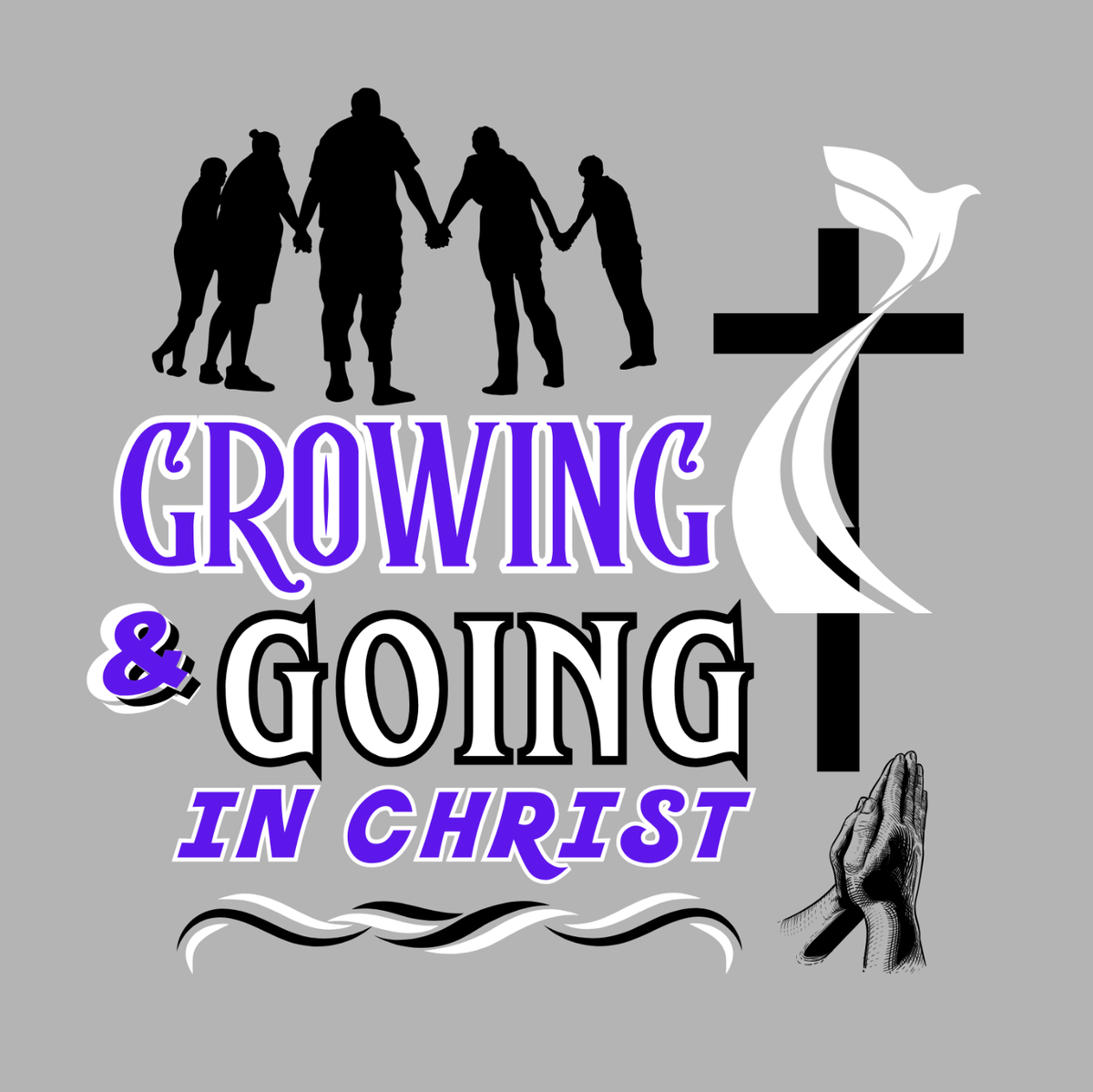GROWING & GOING IN CHRIST BISHOP LESLIE QUOTE BLACK ART DESIGN