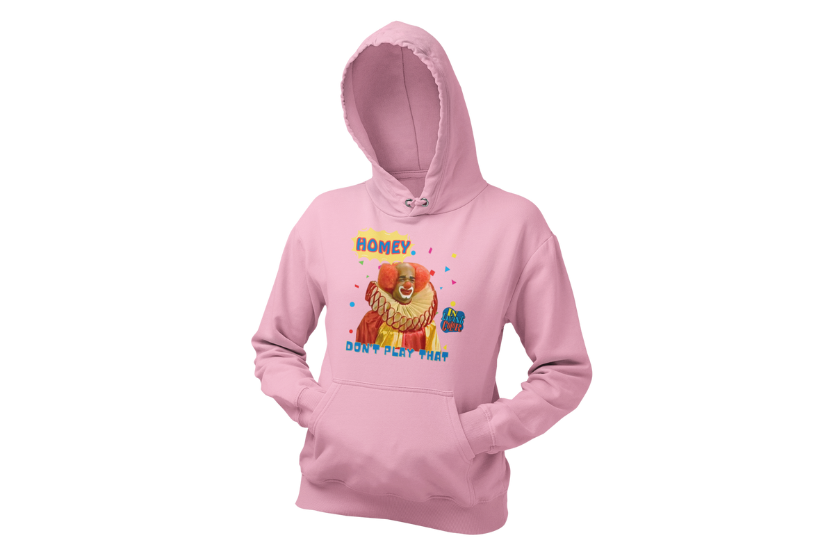 "HOMIE, DON'T PLAY THAT" CUSTOM GRAPHIC