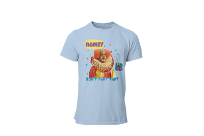 "HOMIE, DON'T PLAY THAT" CUSTOM GRAPHIC