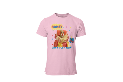 "HOMIE, DON'T PLAY THAT" CUSTOM GRAPHIC