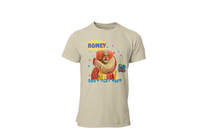 "HOMIE, DON'T PLAY THAT" CUSTOM GRAPHIC