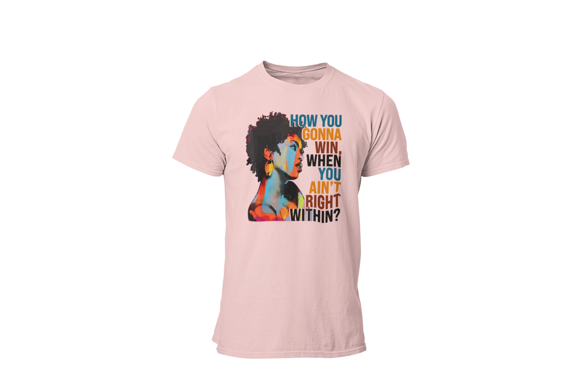 "HOW YOU GONNA WIN" CUSTOM DESIGN