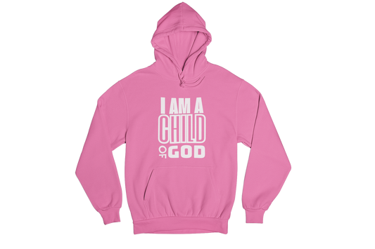 "I AM A CHILD OF GOD" CUSTOM GRAPHIC HOODIE