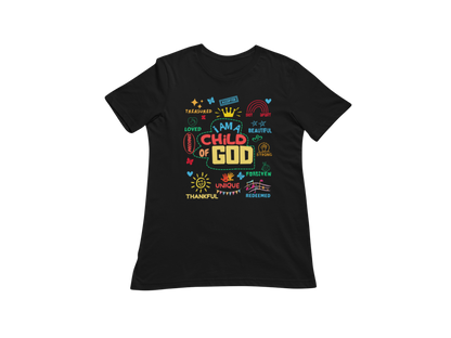"I AM A CHILD OF GOD REDEFINED" CUSTOM GRAPHIC DESIGN