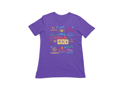 "I AM A CHILD OF GOD REDEFINED" CUSTOM GRAPHIC DESIGN