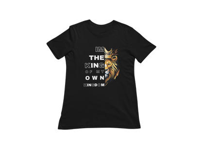 "I'M THE KING OF MY OWN KINGDOM" CUSTOM GRAPHIC T-SHIRT