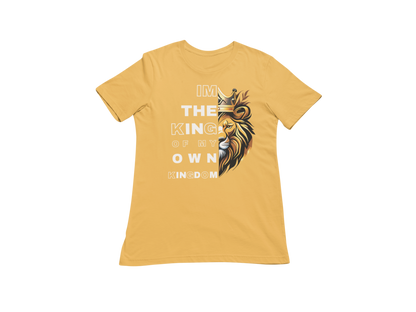 "I'M THE KING OF MY OWN KINGDOM" CUSTOM GRAPHIC T-SHIRT