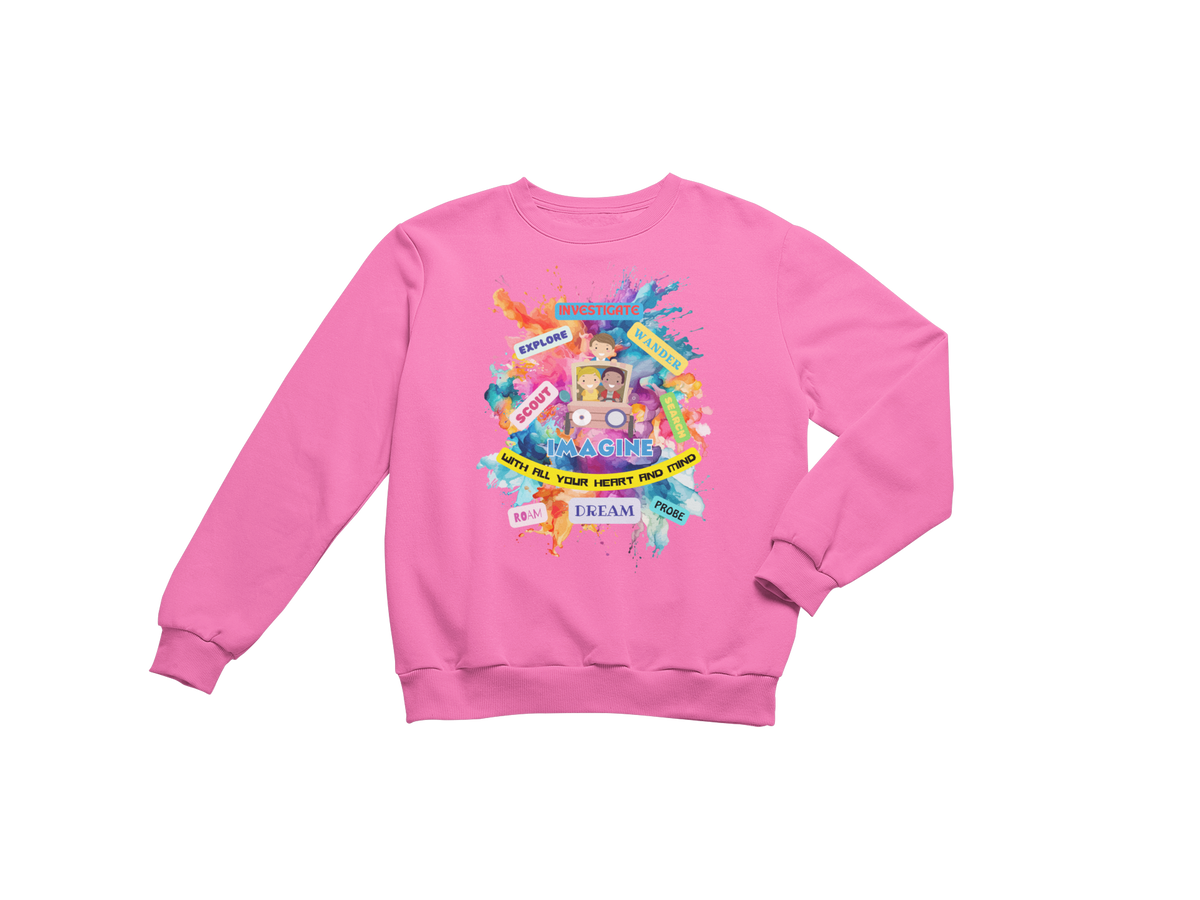 "IMAGINE WITH ALL YOUR HEART AND MIND" CUSTOM GRAPHIC SWEATSHIRT