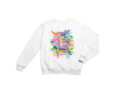"IMAGINE WITH ALL YOUR HEART AND MIND" CUSTOM GRAPHIC SWEATSHIRT