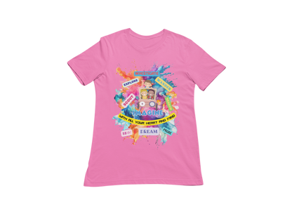 "IMAGINE WITH ALL YOUR HEART AND MIND" CUSTOM GRAPHIC T-SHIRT