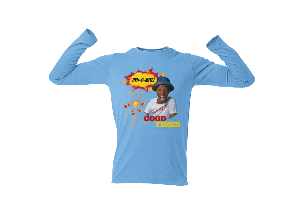 "DYN-O-MITE! - GOOD TIMES" CUSTOM GRAPHIC