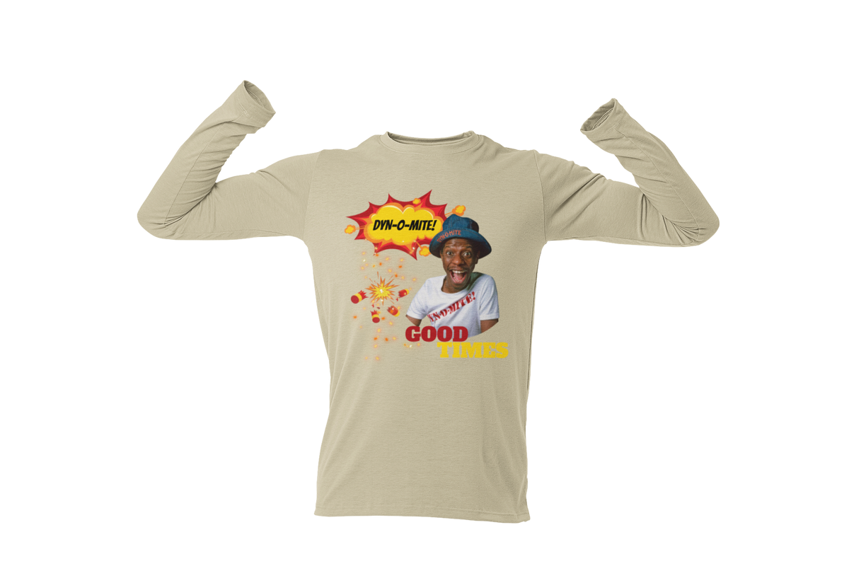 "DYN-O-MITE! - GOOD TIMES" CUSTOM GRAPHIC
