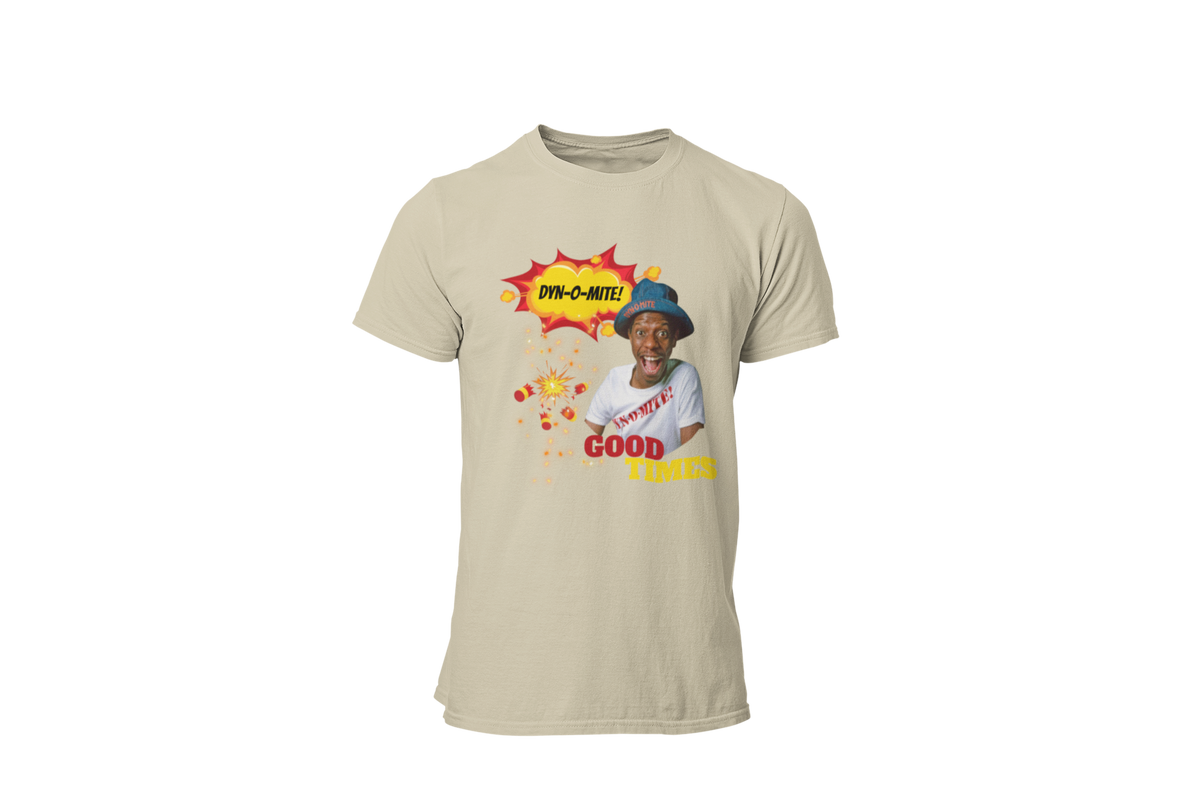 "DYN-O-MITE! - GOOD TIMES" CUSTOM GRAPHIC
