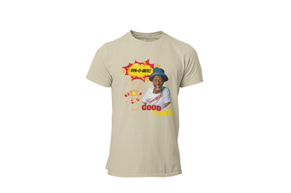 "DYN-O-MITE! - GOOD TIMES" CUSTOM GRAPHIC