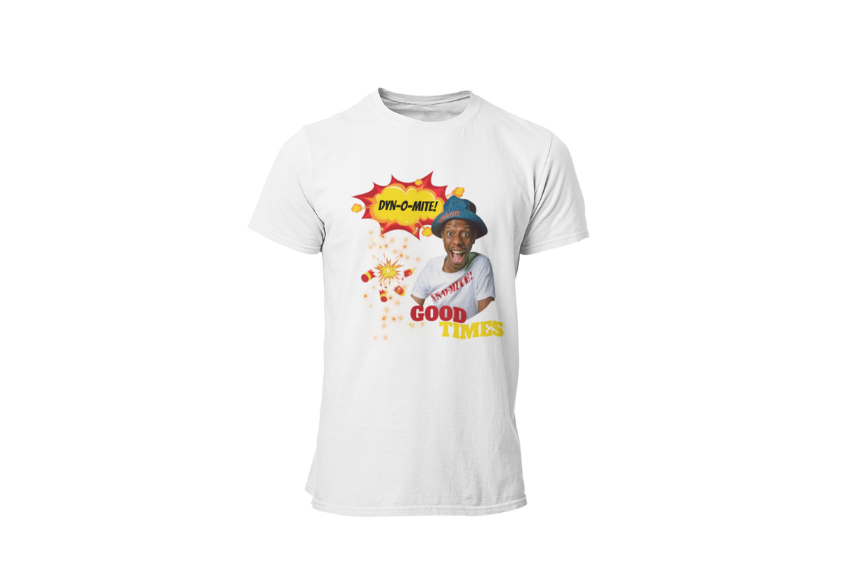 "DYN-O-MITE! - GOOD TIMES" CUSTOM GRAPHIC