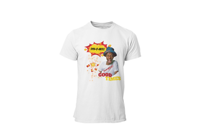 "DYN-O-MITE! - GOOD TIMES" CUSTOM GRAPHIC
