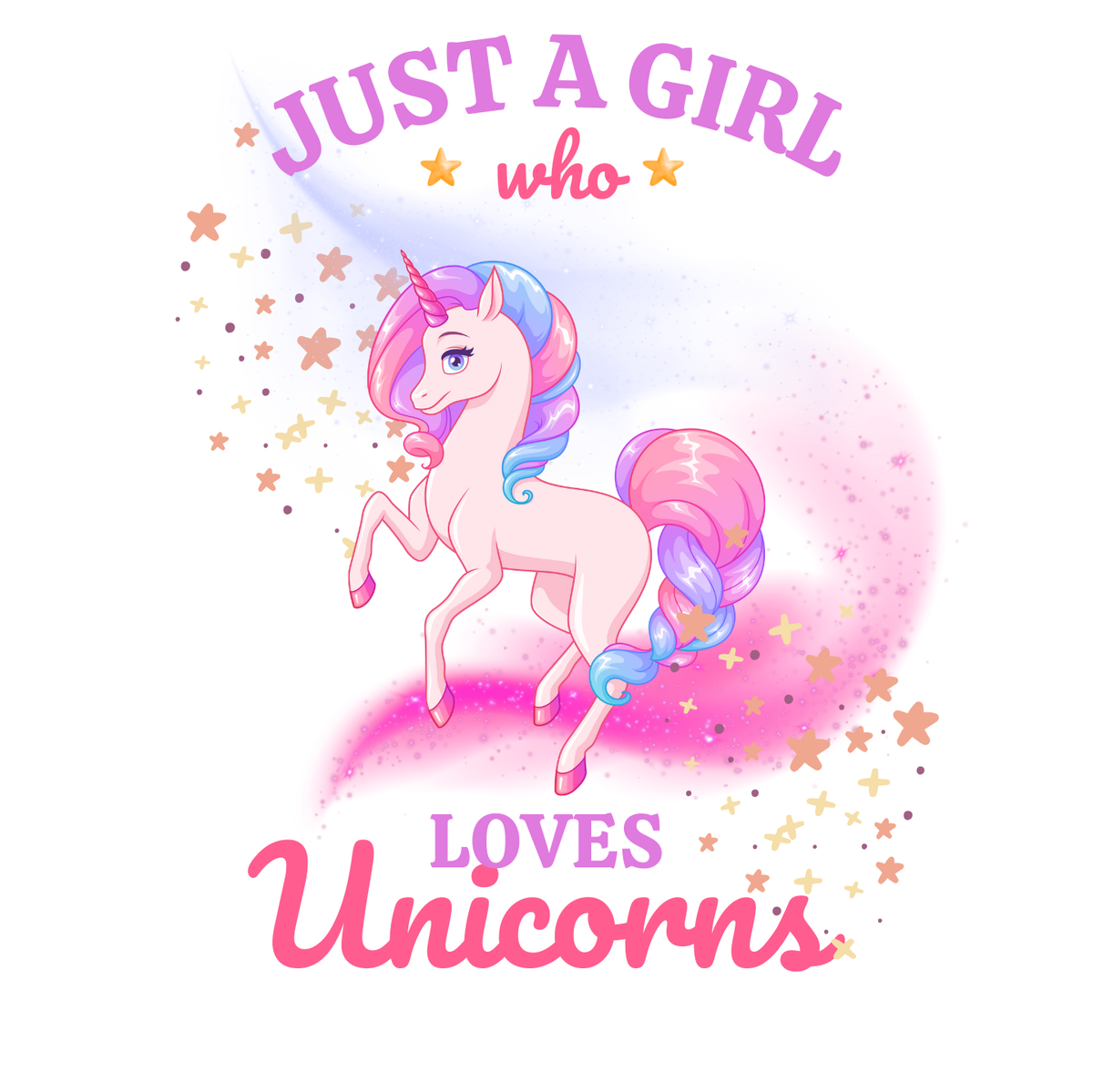 "JUST A GIRL WHO LOVES UNICORNS" CUSTOM GRAPHIC SWEATSHIRT