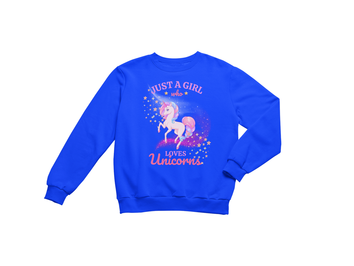 "JUST A GIRL WHO LOVES UNICORNS" CUSTOM GRAPHIC SWEATSHIRT