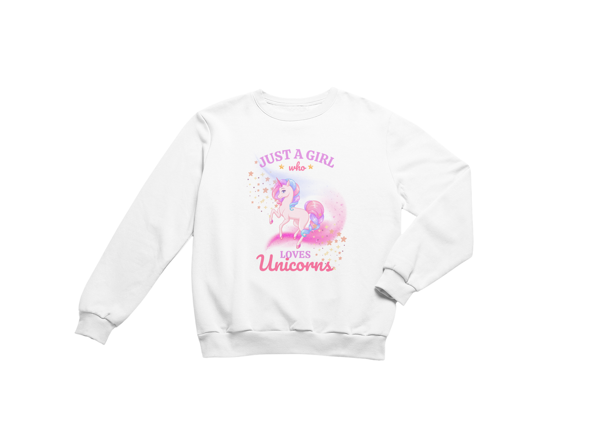 "JUST A GIRL WHO LOVES UNICORNS" CUSTOM GRAPHIC SWEATSHIRT