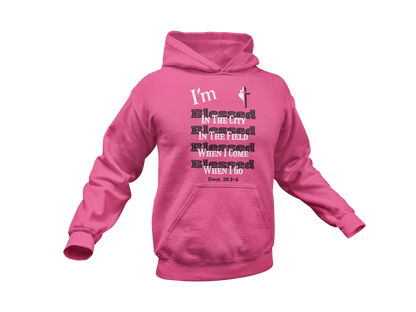 "I'M BLESSED - DEUTERONOMY 28:3-6" SIGNATURE CUSTOM HOODIE