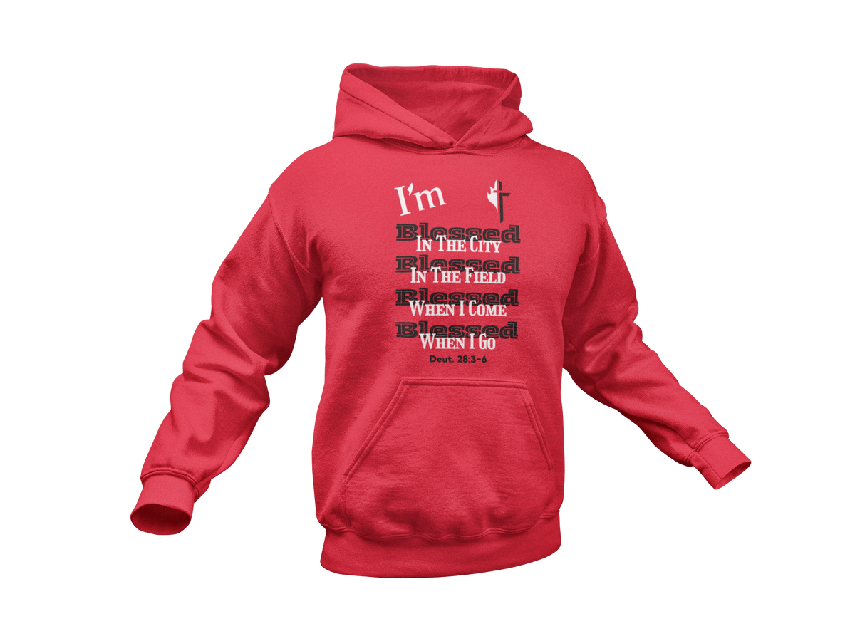 "I'M BLESSED - DEUTERONOMY 28:3-6" SIGNATURE CUSTOM HOODIE
