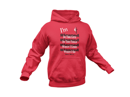 "I'M BLESSED - DEUTERONOMY 28:3-6" SIGNATURE CUSTOM HOODIE
