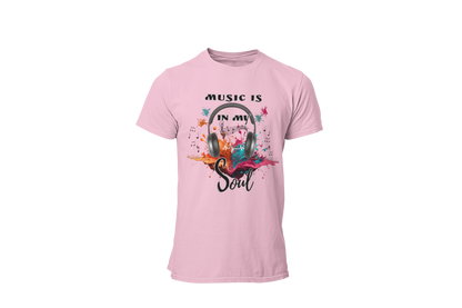 "MUSIC IS IN MY SOUL" CUSTOM DESIGN T-SHIRT