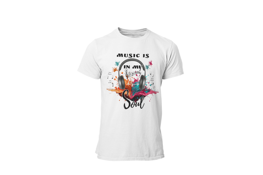 "MUSIC IS IN MY SOUL" CUSTOM DESIGN T-SHIRT