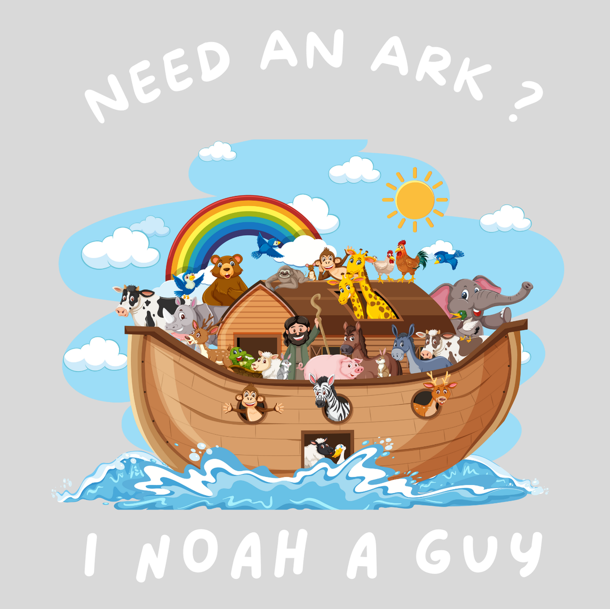 "NEED AN ARK? I NOAH A GUY" CUSTOM GRAPHIC HOODIE