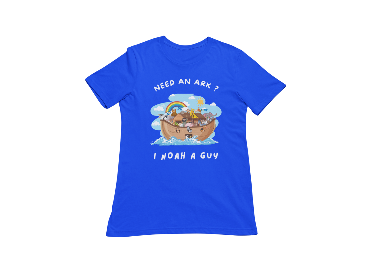 "NEED AN ARK? I NOAH A GUY" CUSTOM GRAPHIC T-SHIRT