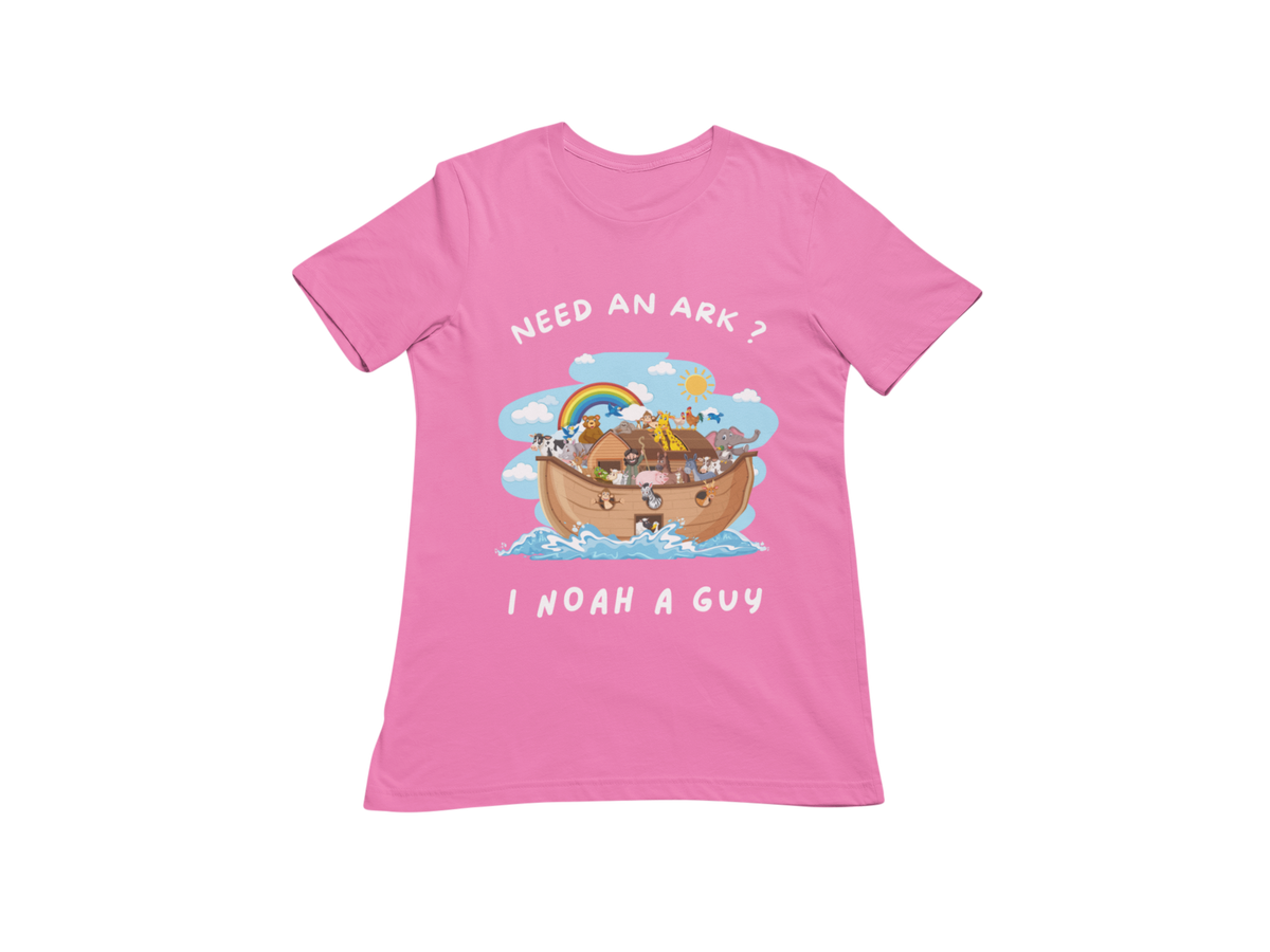 "NEED AN ARK? I NOAH A GUY" CUSTOM GRAPHIC T-SHIRT
