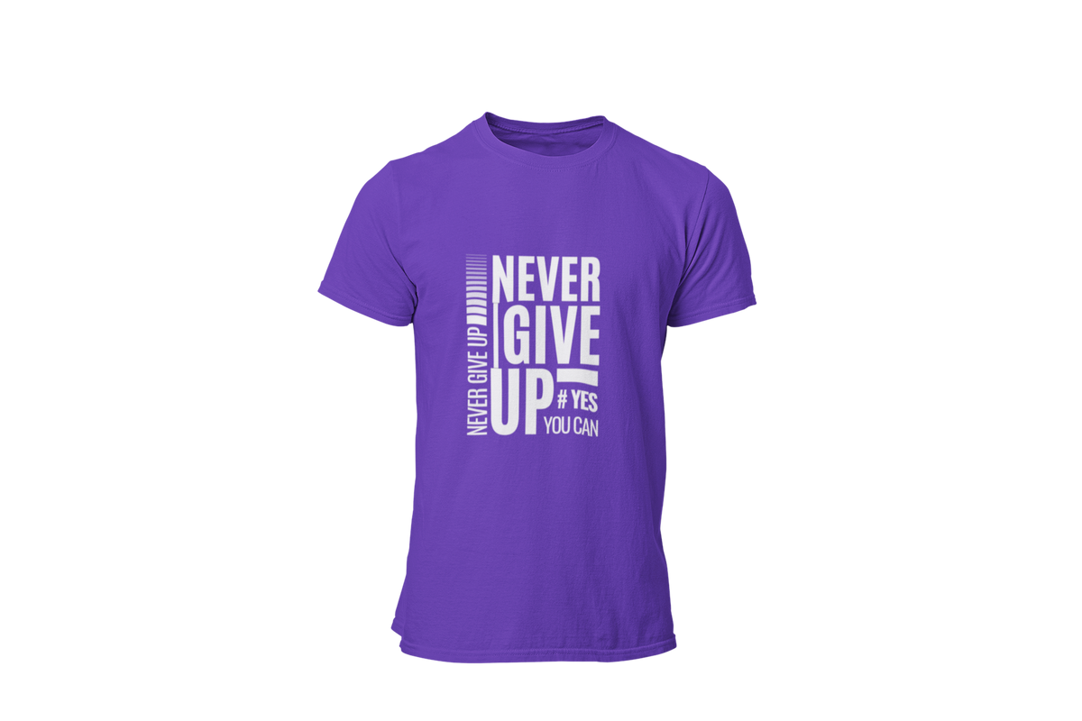 "NEVER GIVE UP" CUSTOM GRAPHIC DESIGN