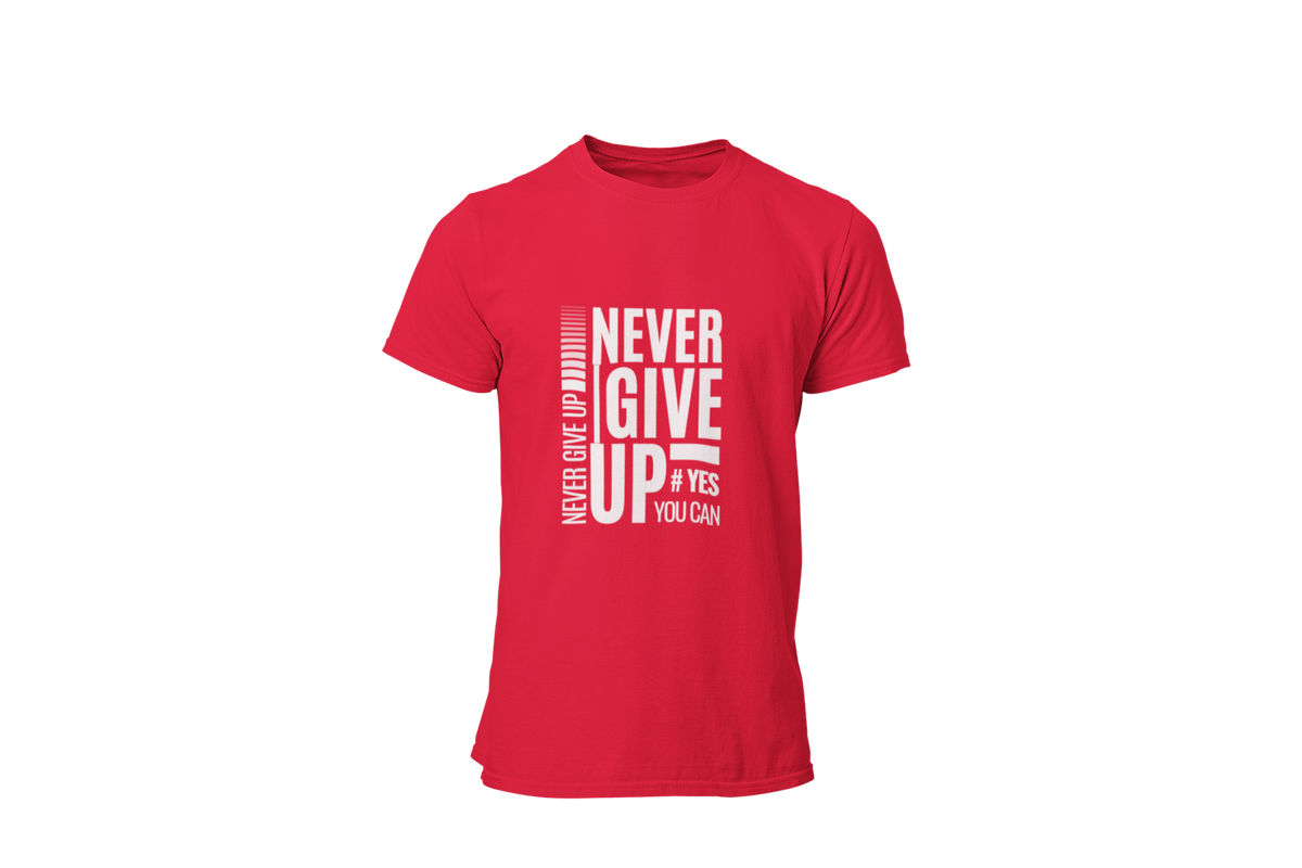 "NEVER GIVE UP" CUSTOM GRAPHIC DESIGN