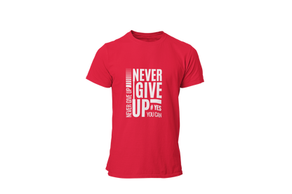 "NEVER GIVE UP" CUSTOM GRAPHIC DESIGN