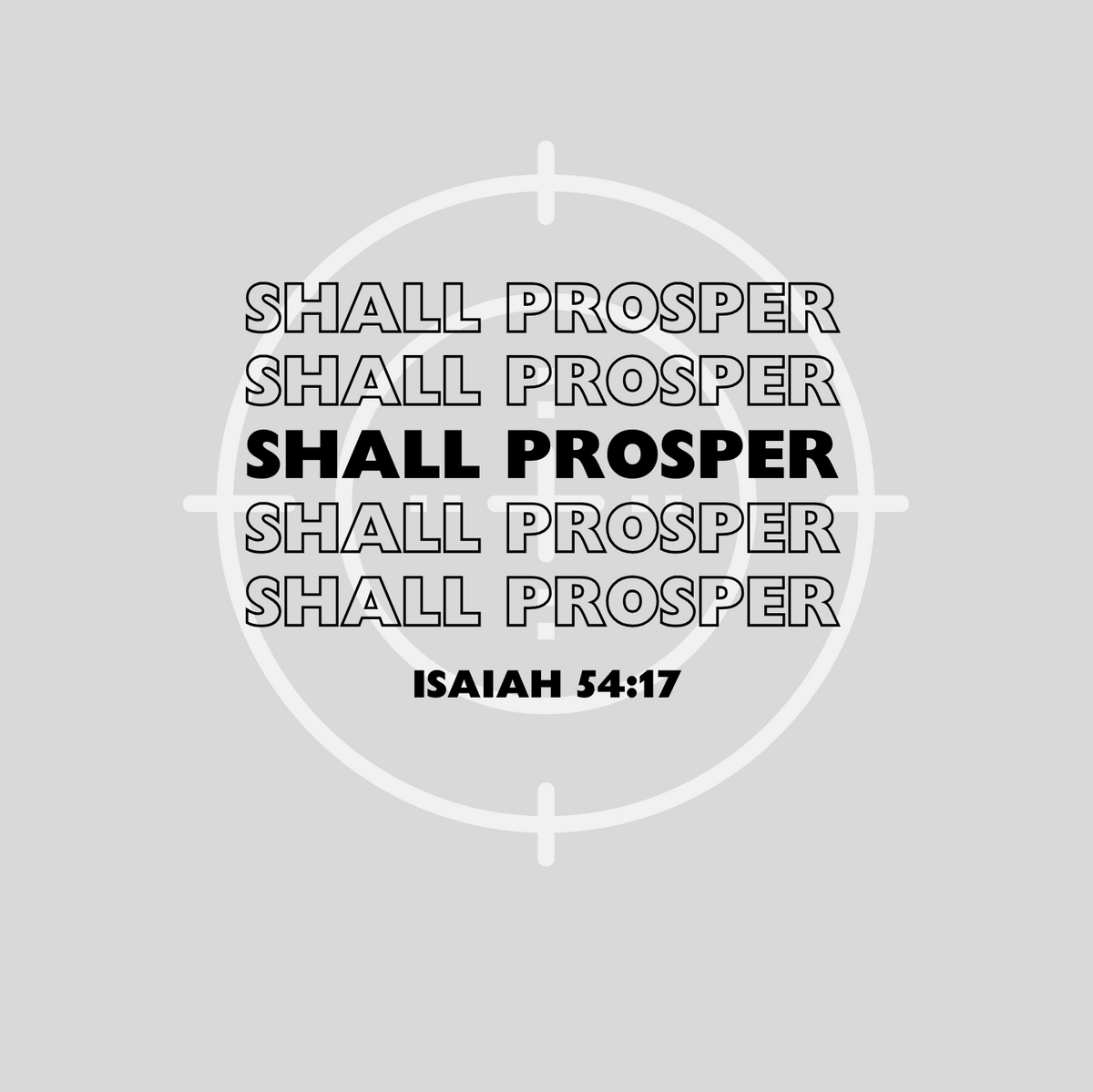 "NO WEAPON WILL PROSPER" SIGNATURE CUSTOM DESIGN (BLACK PRINT)