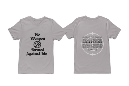 "NO WEAPON WILL PROSPER" SIGNATURE CUSTOM DESIGN (BLACK PRINT)