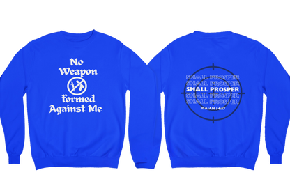 "NO WEAPON WILL PROSPER" SIGNATURE CUSTOM DESIGN (WHITE PRINT)