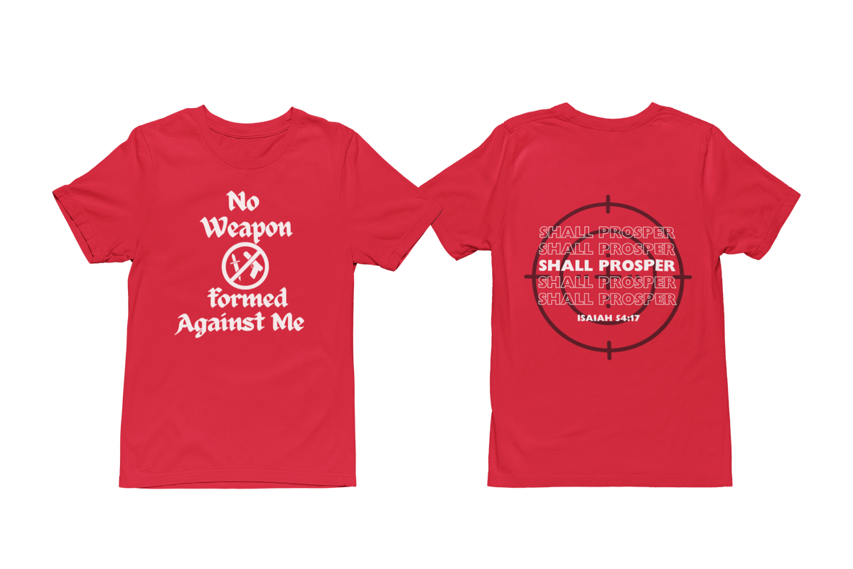 "NO WEAPON WILL PROSPER" SIGNATURE CUSTOM DESIGN (WHITE PRINT)