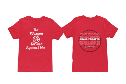 "NO WEAPON WILL PROSPER" SIGNATURE CUSTOM DESIGN (WHITE PRINT)