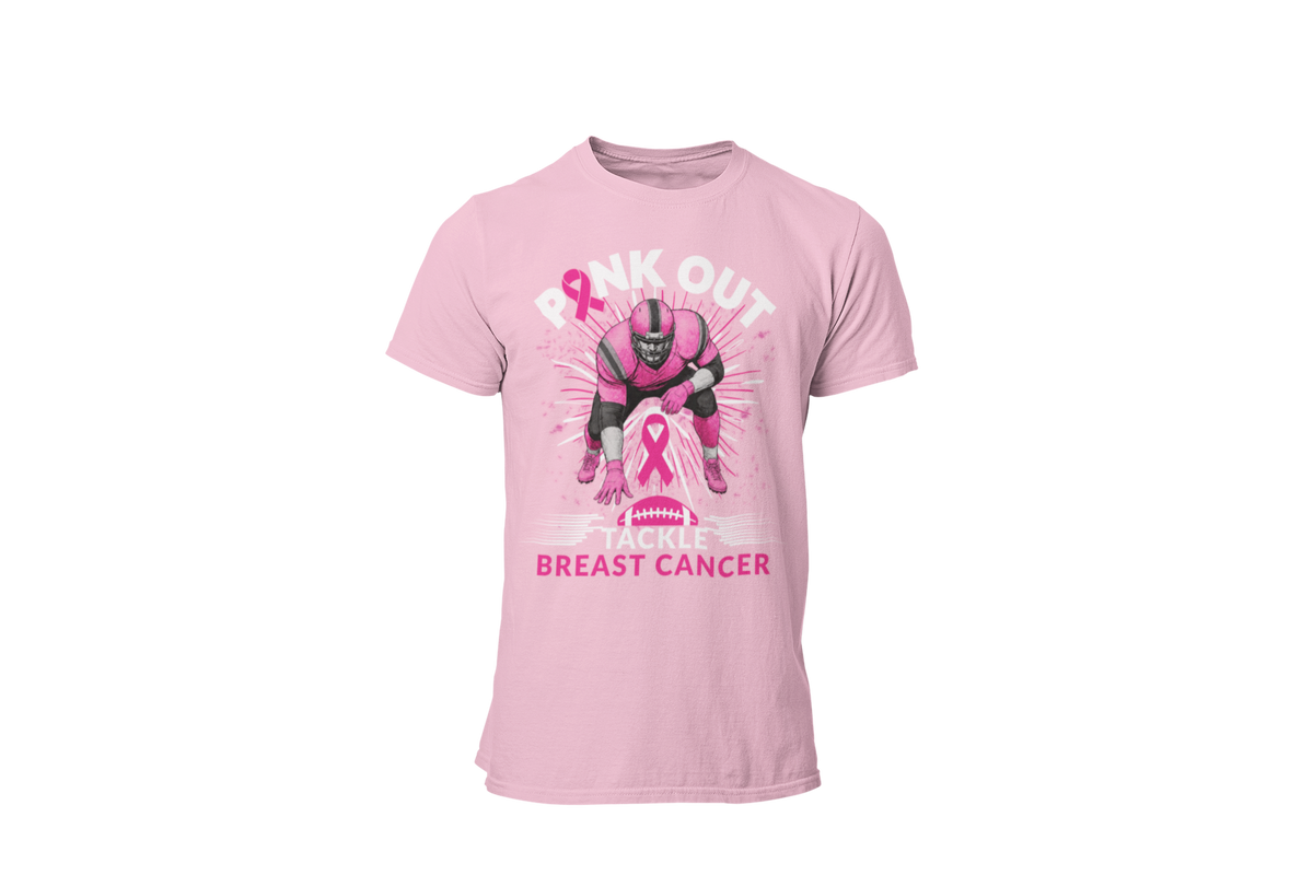 "PINK OUT TACKLE BREAST CANCER" - BREAST CANCER AWARENESS T-SHIRT