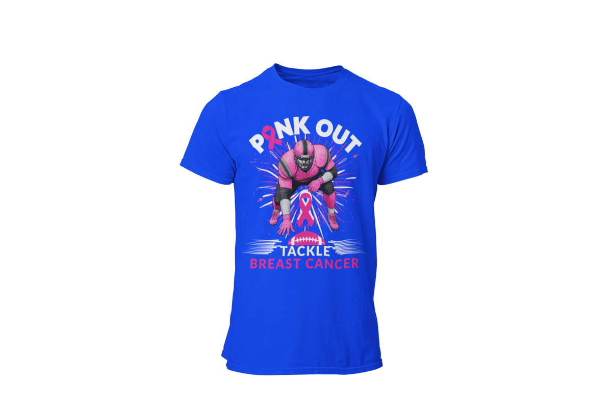 "PINK OUT TACKLE BREAST CANCER" - BREAST CANCER AWARENESS T-SHIRT