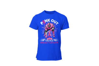"PINK OUT TACKLE BREAST CANCER" - BREAST CANCER AWARENESS T-SHIRT