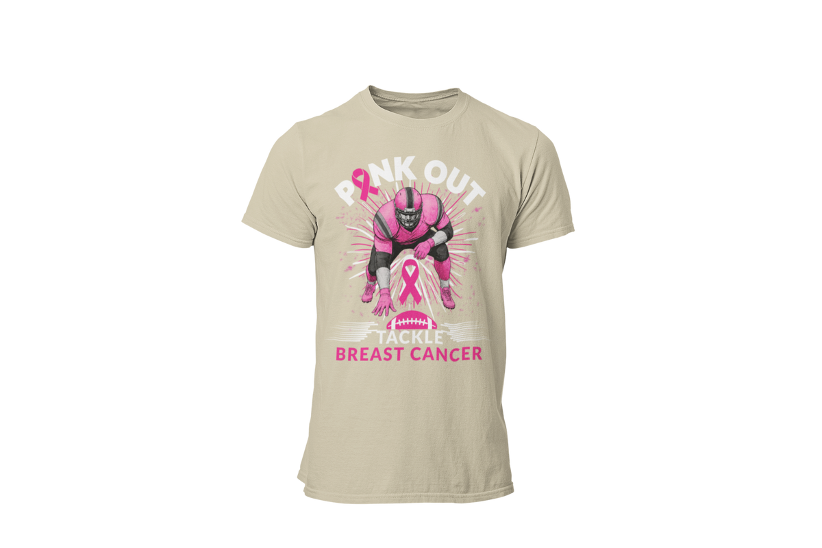 "PINK OUT TACKLE BREAST CANCER" - BREAST CANCER AWARENESS T-SHIRT
