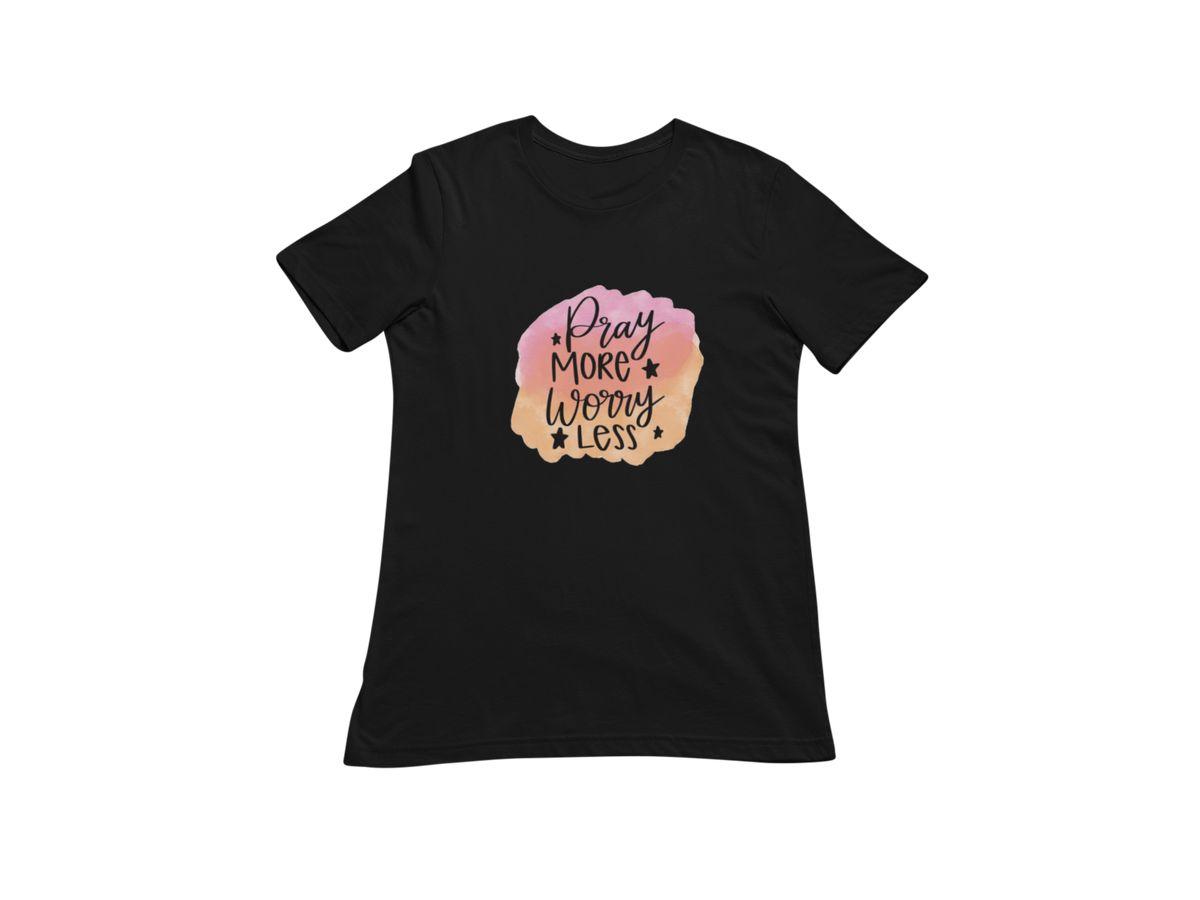 "PRAY MORE WORRY LESS" GRAPHIC PRINT