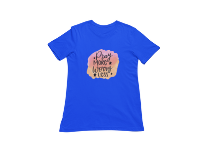"PRAY MORE WORRY LESS" GRAPHIC PRINT