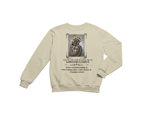 "THANK YOU FOR MAKING ME SO WONDERFULLY COMPLEX" PSALMS 139:14 SWEATSHIRT